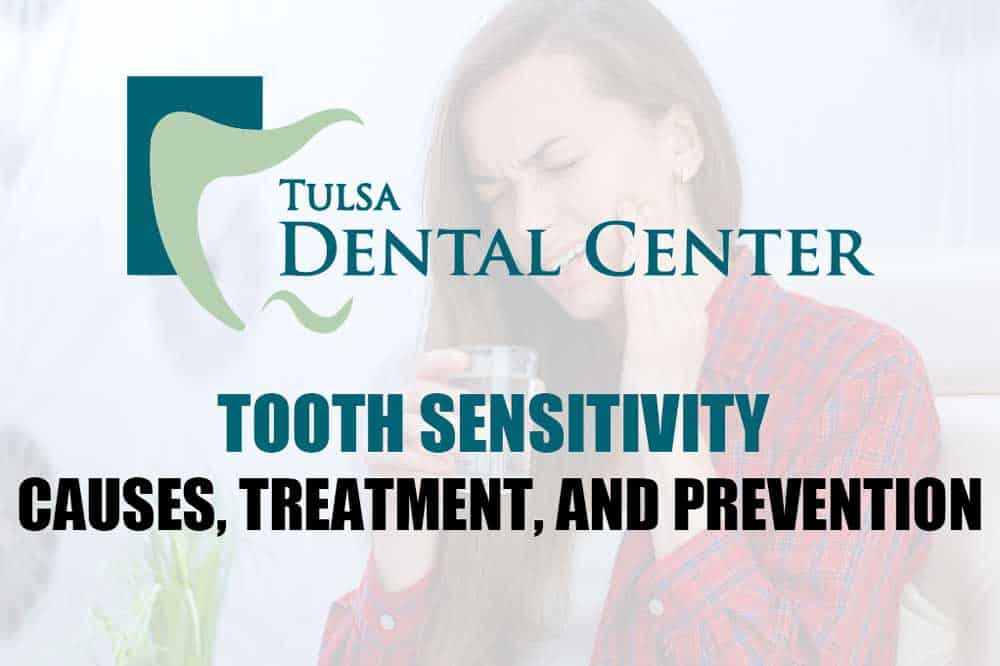 tooth sensitivity causes treatment and prevention